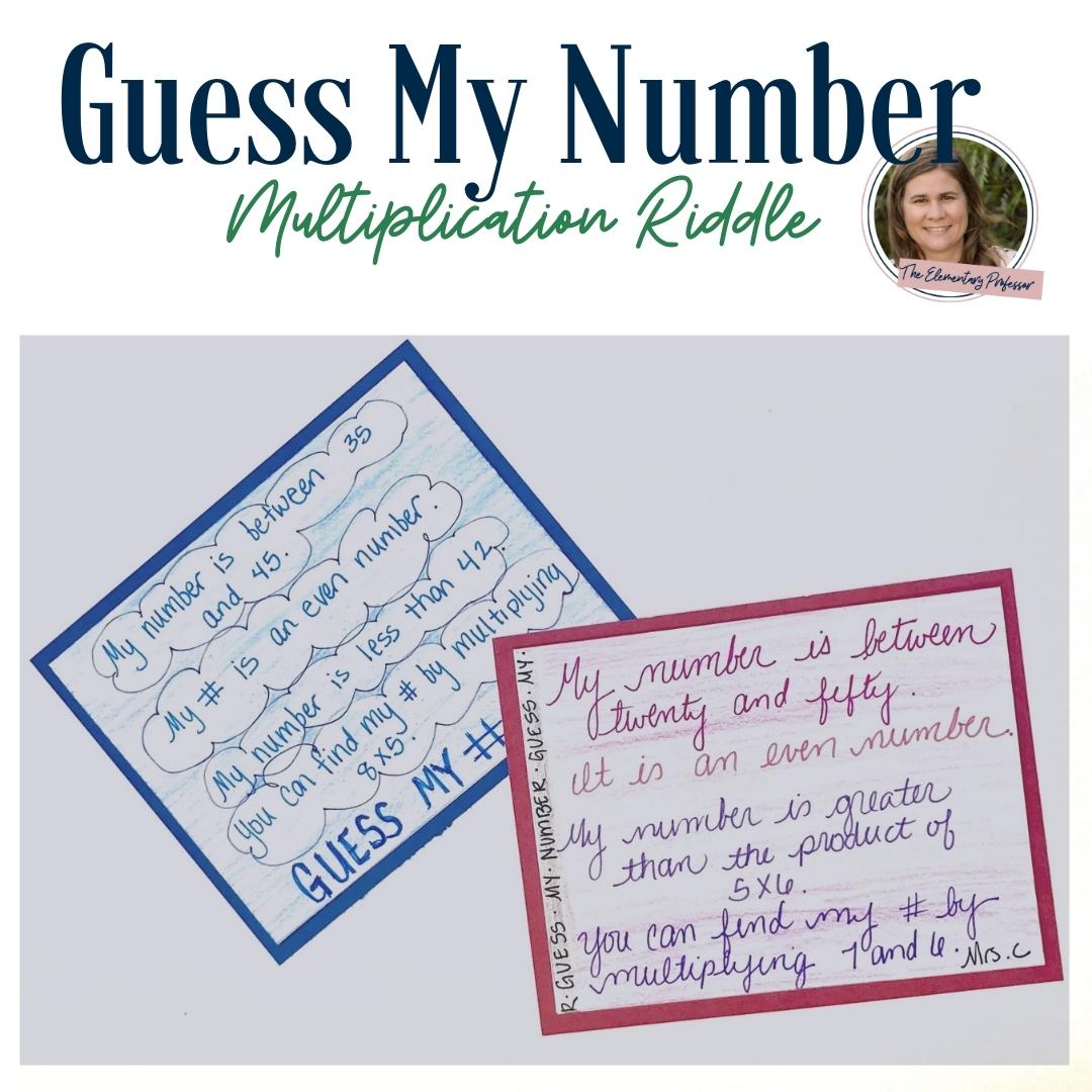 Guess My Number - Multiplication Riddle - The Elementary Professor